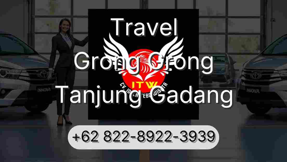 Travel Grong Grong Tanjung Gadang