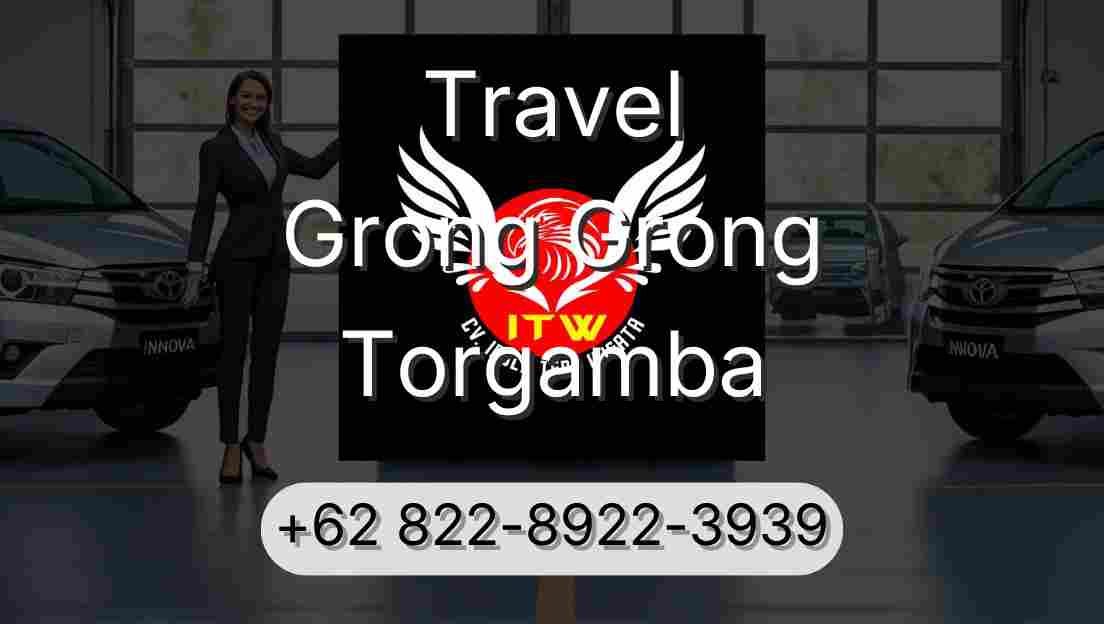 Travel Grong Grong Torgamba