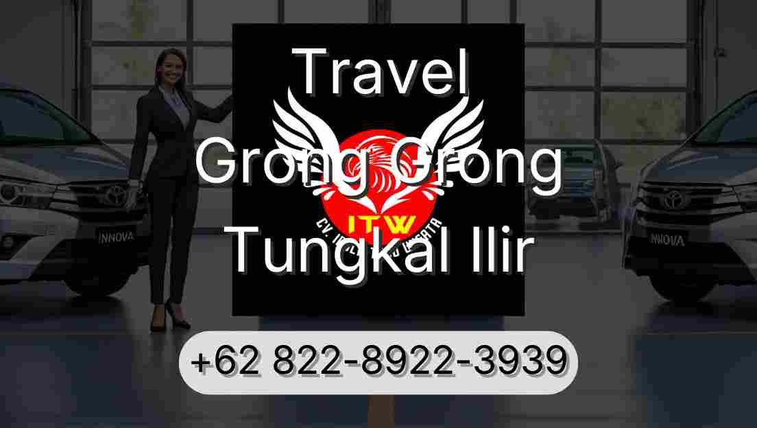 Travel Grong Grong Tungkal Ilir
