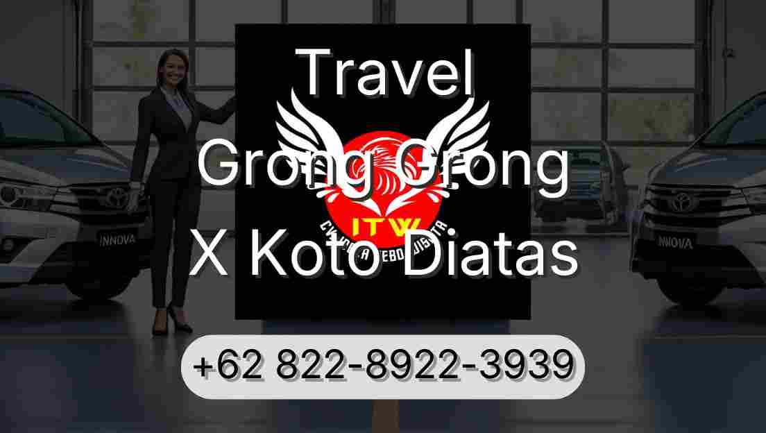 Travel Grong Grong X Koto Diatas