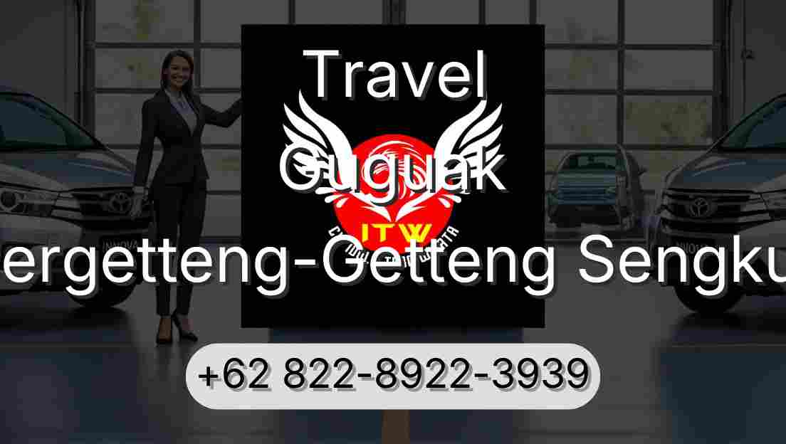 Travel Guguak Pergetteng-Getteng Sengkut