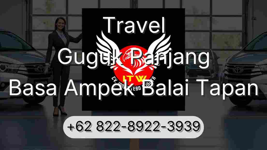 Travel Guguk Panjang Basa Ampek Balai Tapan