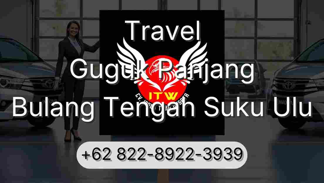 Travel Guguk Panjang Bulang Tengah Suku Ulu