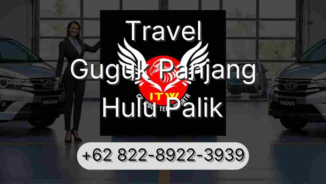 Travel Guguk Panjang Hulu Palik