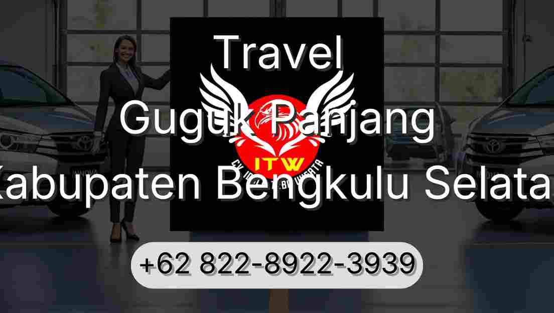 Travel Guguk Panjang Kabupaten Bengkulu Selatan