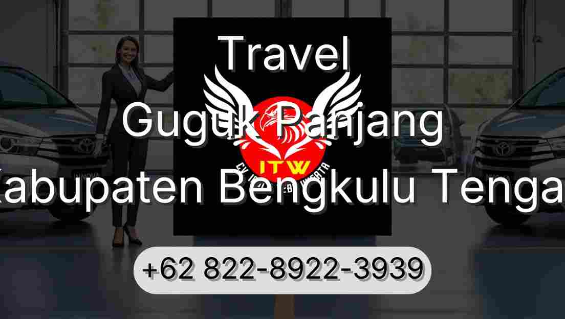 Travel Guguk Panjang Kabupaten Bengkulu Tengah