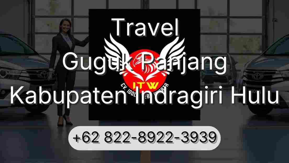 Travel Guguk Panjang Kabupaten Indragiri Hulu