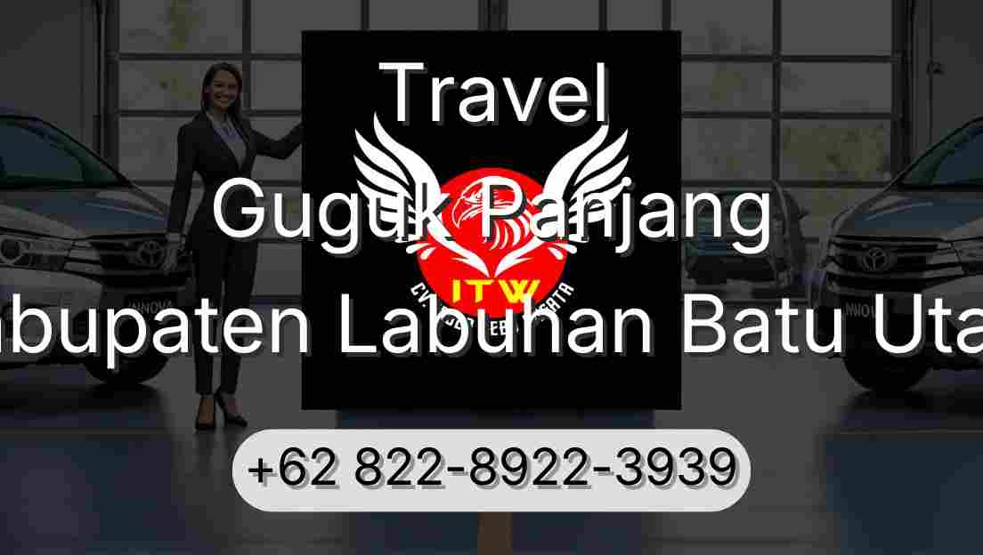 Travel Guguk Panjang Kabupaten Labuhan Batu Utara