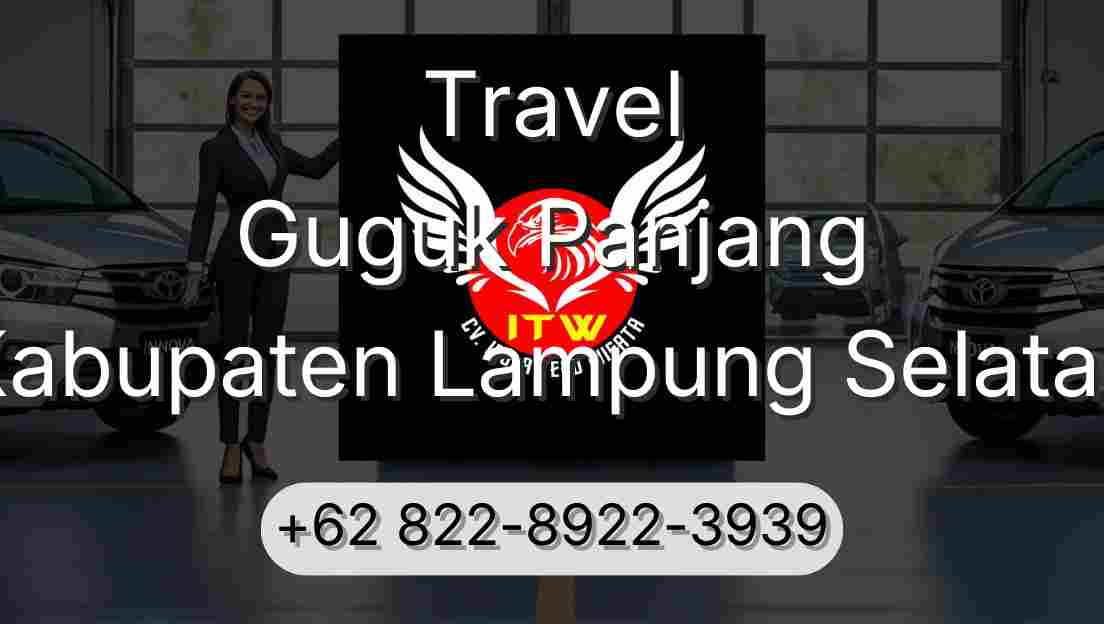Travel Guguk Panjang Kabupaten Lampung Selatan