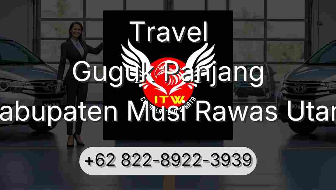 Travel Guguk Panjang Kabupaten Musi Rawas Utara