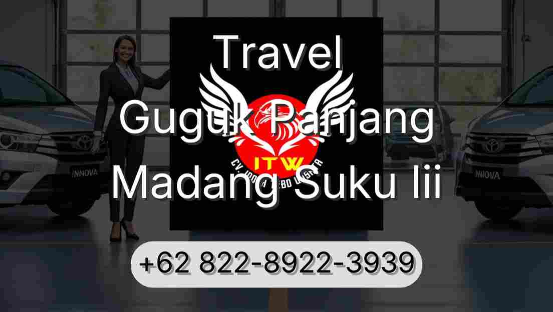 Travel Guguk Panjang Madang Suku Iii