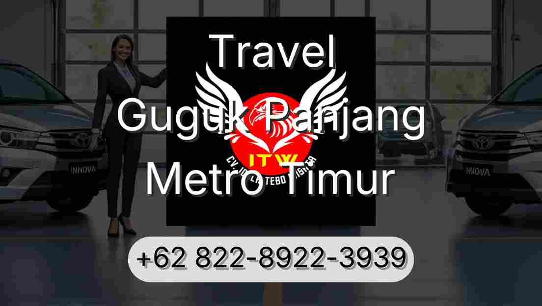 Travel Guguk Panjang Metro Timur