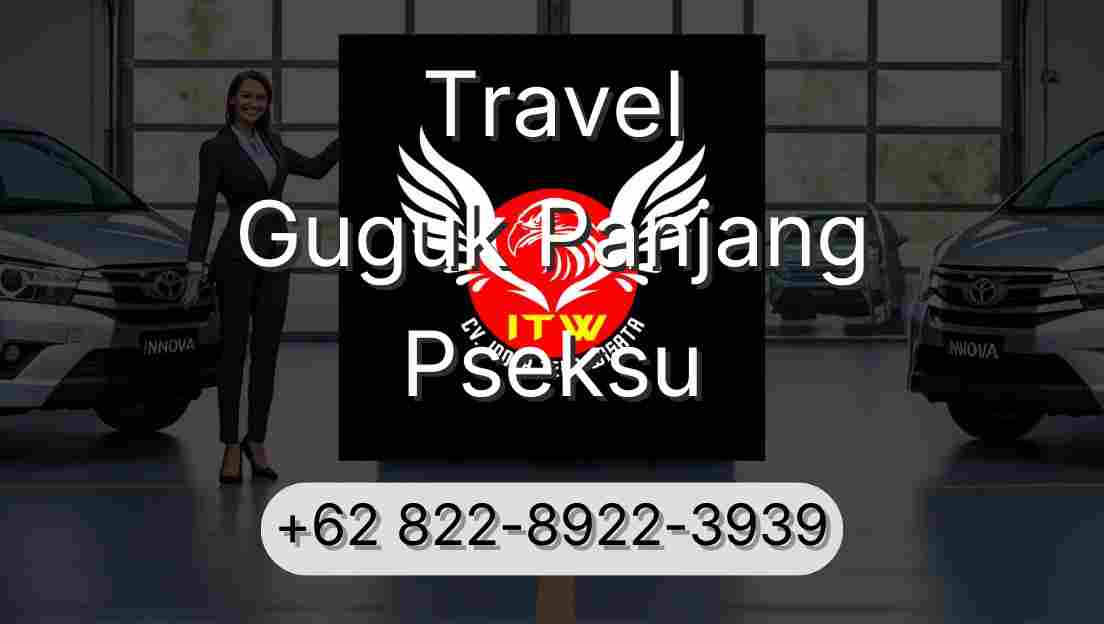 Travel Guguk Panjang Pseksu