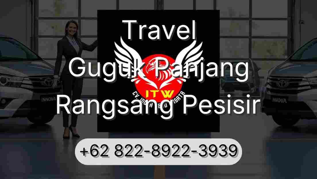 Travel Guguk Panjang Rangsang Pesisir