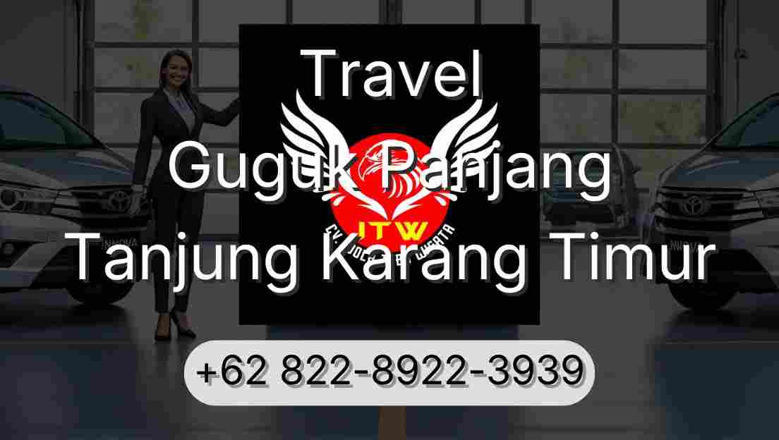 Travel Guguk Panjang Tanjung Karang Timur