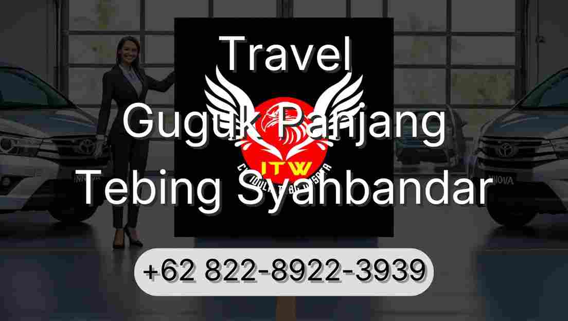 Travel Guguk Panjang Tebing Syahbandar