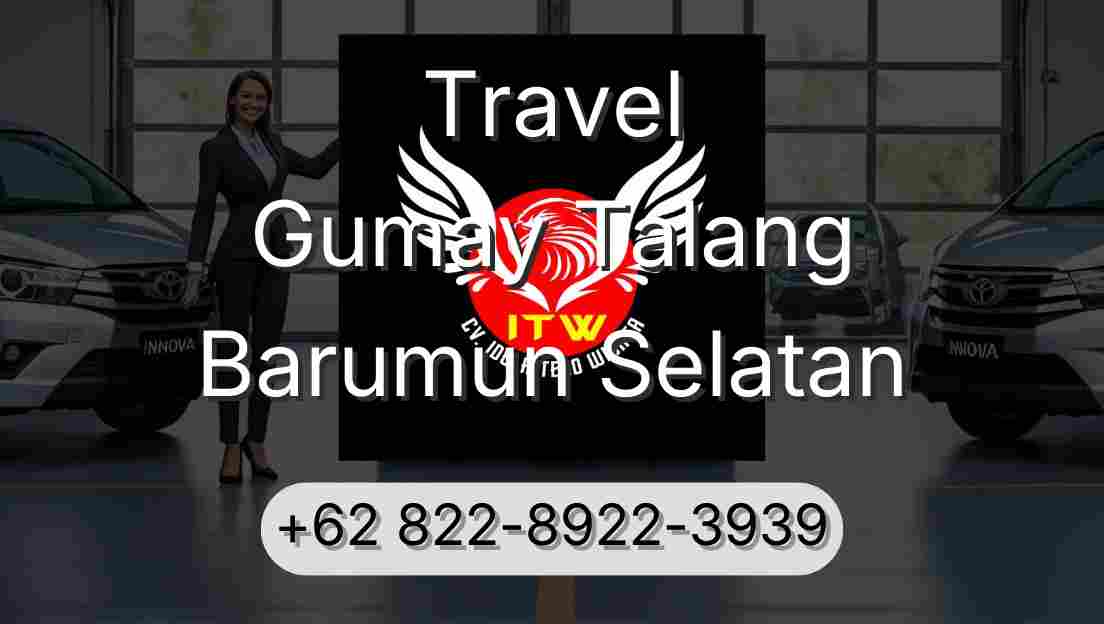 Travel Gumay Talang Barumun Selatan