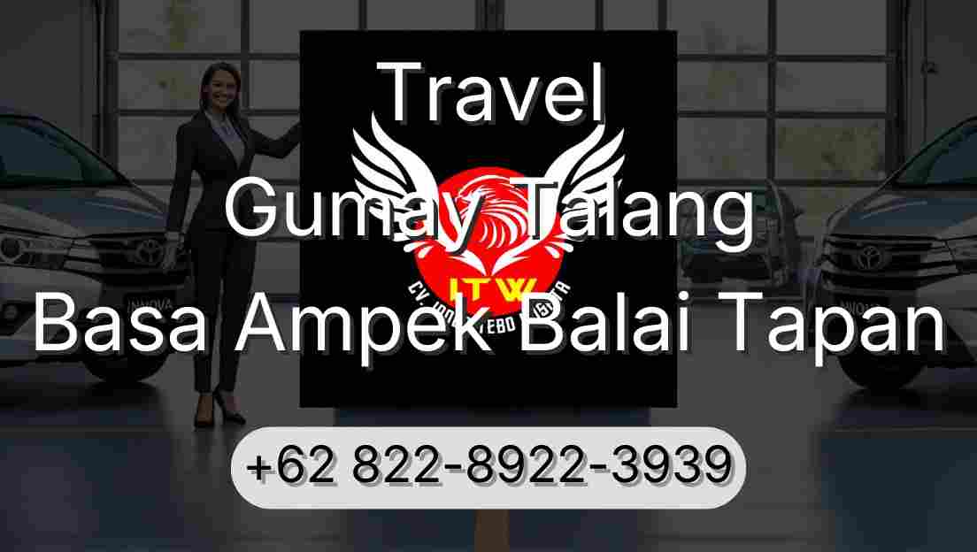 Travel Gumay Talang Basa Ampek Balai Tapan
