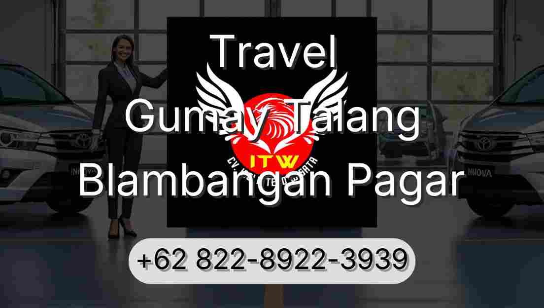Travel Gumay Talang Blambangan Pagar