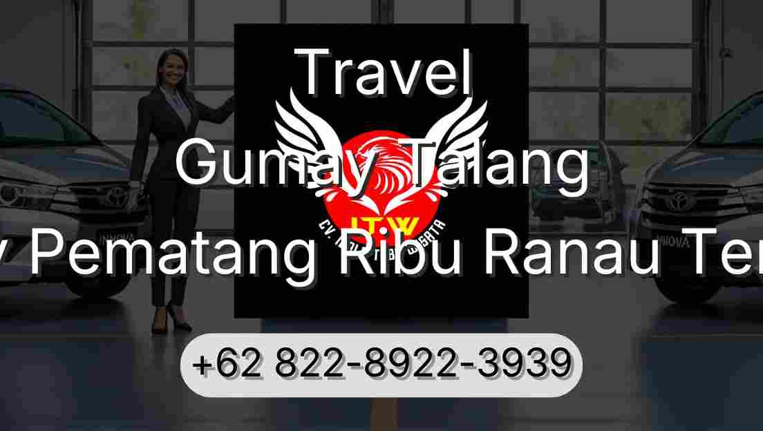 Travel Gumay Talang Buay Pematang Ribu Ranau Tengah