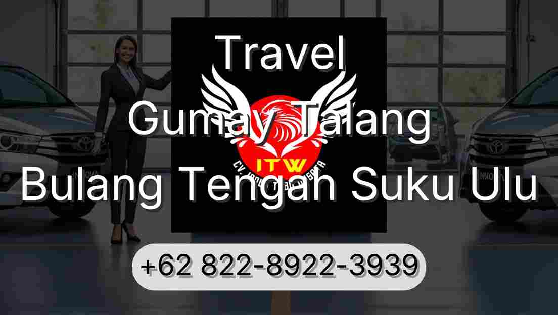 Travel Gumay Talang Bulang Tengah Suku Ulu