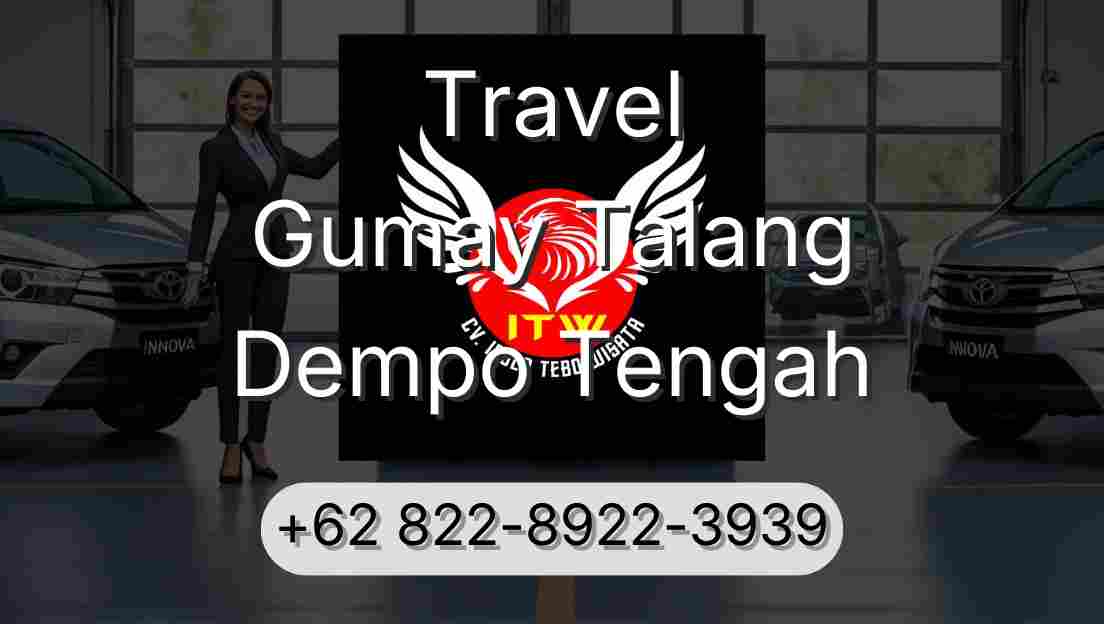 Travel Gumay Talang Dempo Tengah
