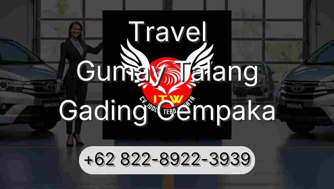 Travel Gumay Talang Gading Cempaka