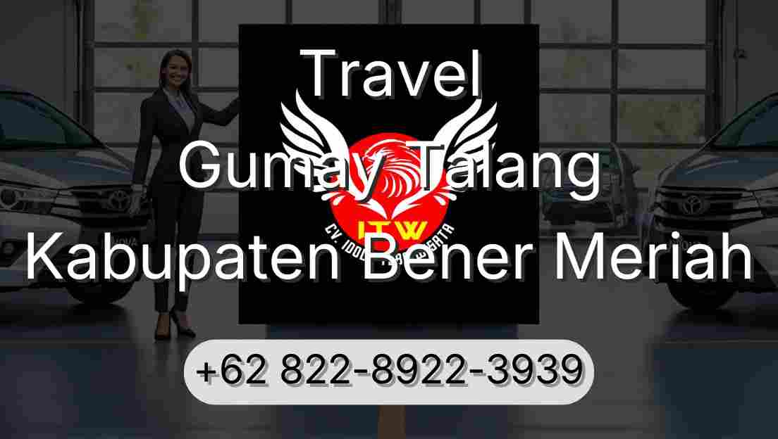 Travel Gumay Talang Kabupaten Bener Meriah