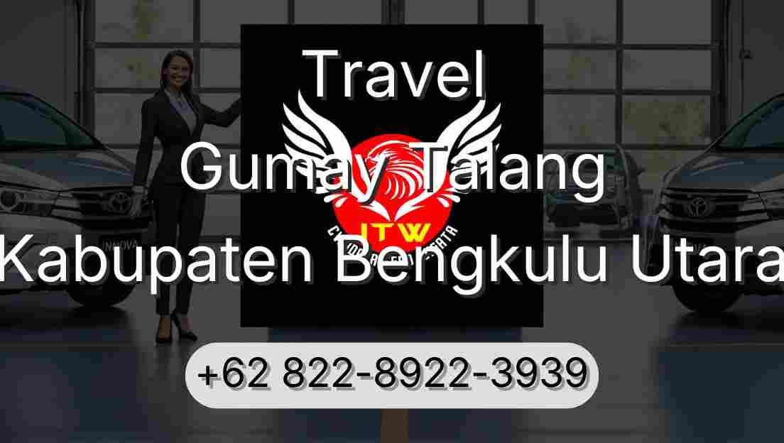 Travel Gumay Talang Kabupaten Bengkulu Utara