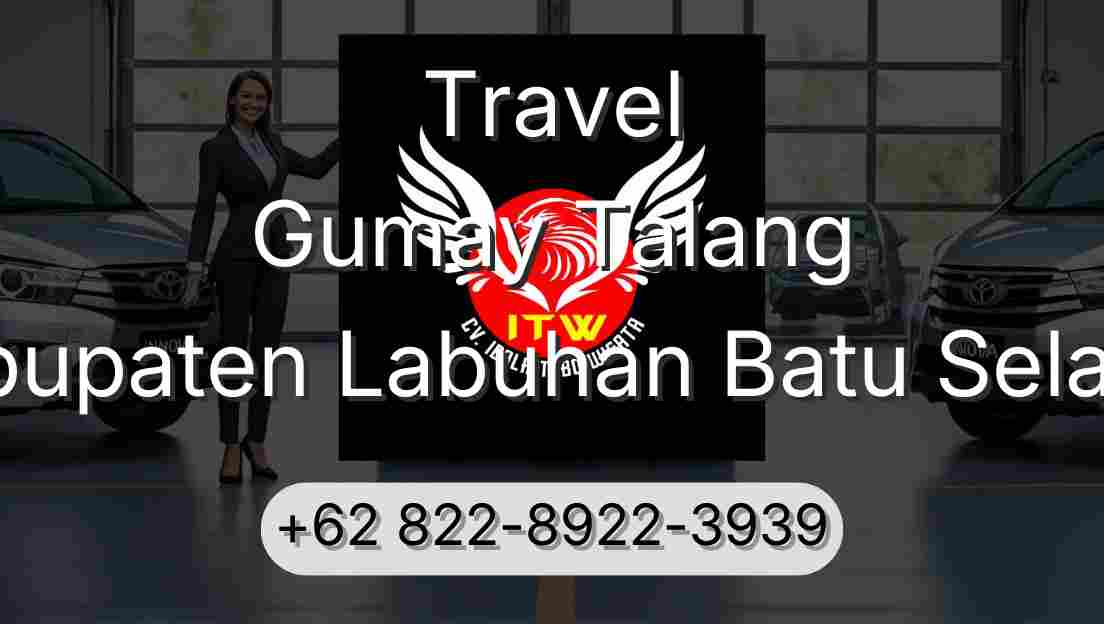 Travel Gumay Talang Kabupaten Labuhan Batu Selatan