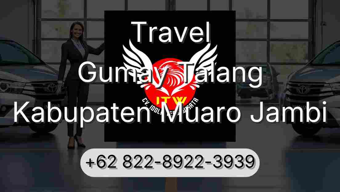 Travel Gumay Talang Kabupaten Muaro Jambi