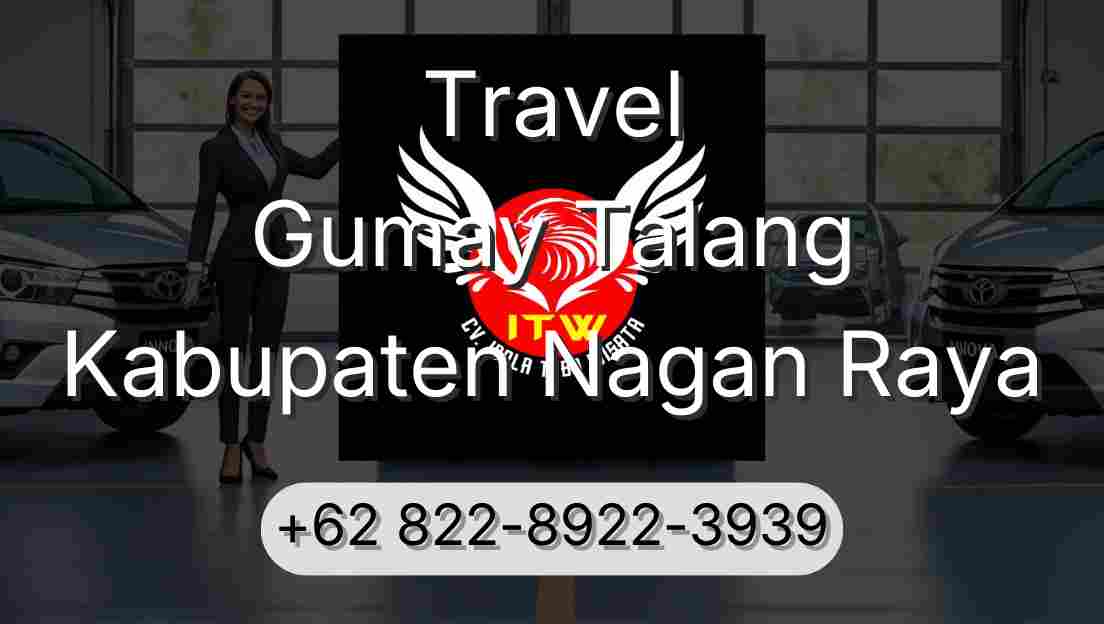 Travel Gumay Talang Kabupaten Nagan Raya