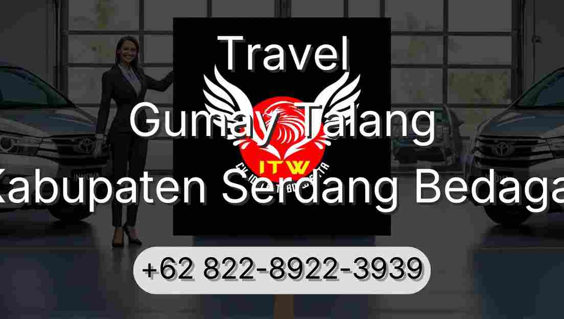 Travel Gumay Talang Kabupaten Serdang Bedagai