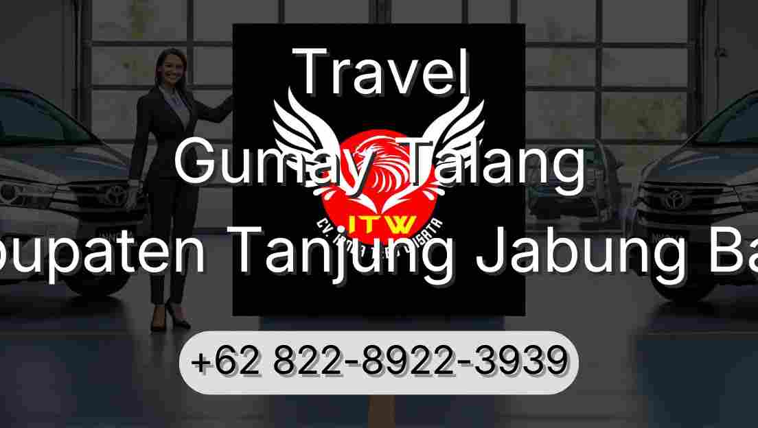 Travel Gumay Talang Kabupaten Tanjung Jabung Barat