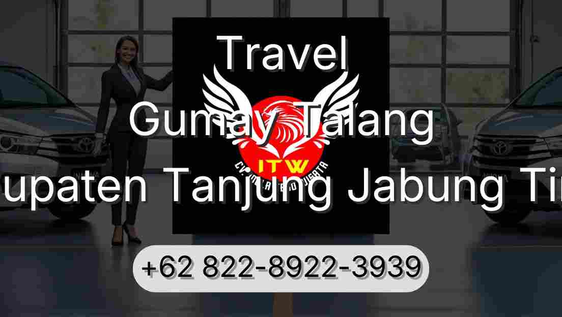 Travel Gumay Talang Kabupaten Tanjung Jabung Timur