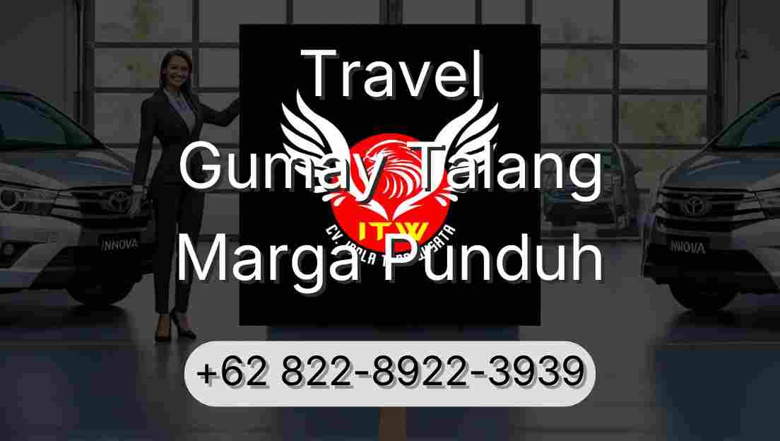 Travel Gumay Talang Marga Punduh