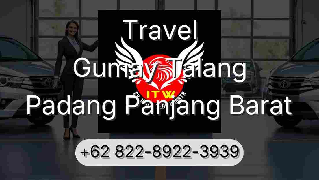 Travel Gumay Talang Padang Panjang Barat