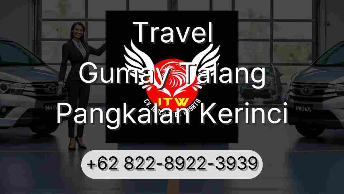 Travel Gumay Talang Pangkalan Kerinci