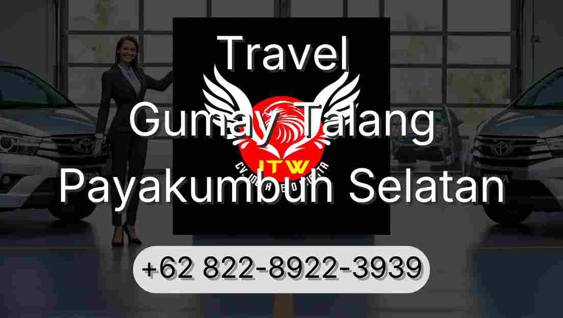Travel Gumay Talang Payakumbuh Selatan