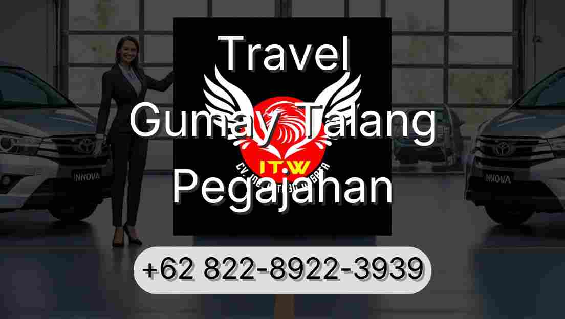 Travel Gumay Talang Pegajahan