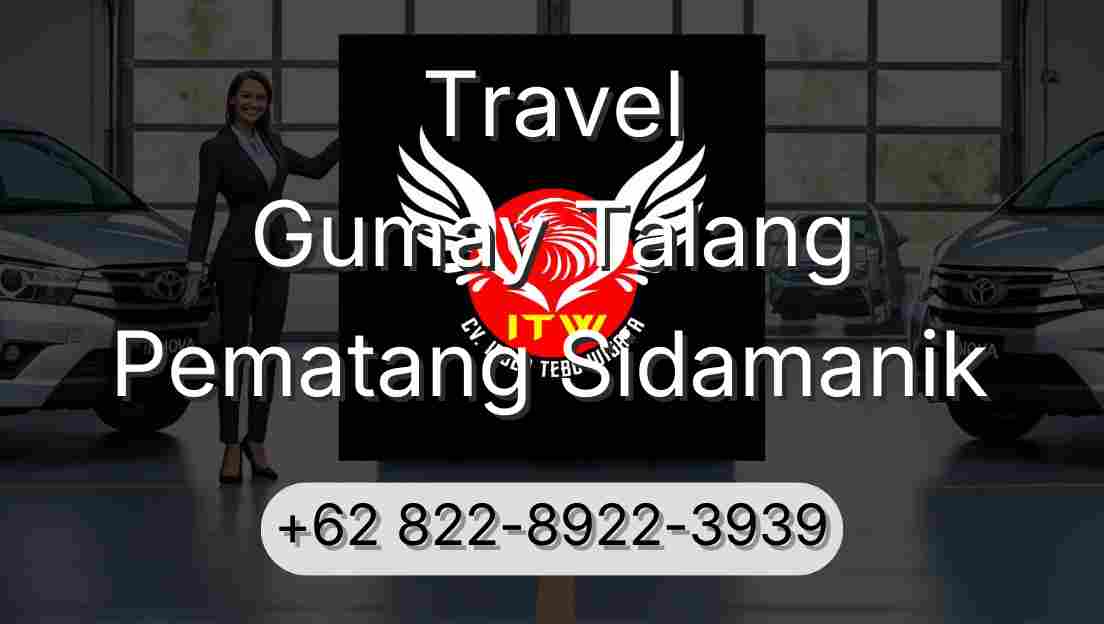 Travel Gumay Talang Pematang Sidamanik