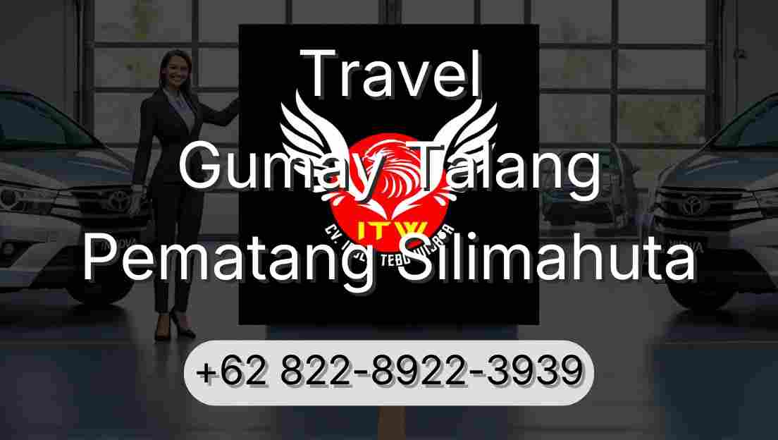 Travel Gumay Talang Pematang Silimahuta