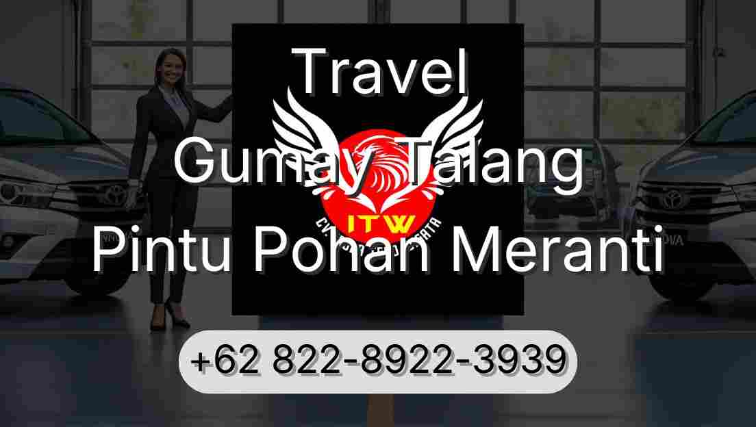 Travel Gumay Talang Pintu Pohan Meranti