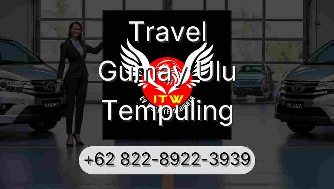 Travel Gumay Ulu Tempuling