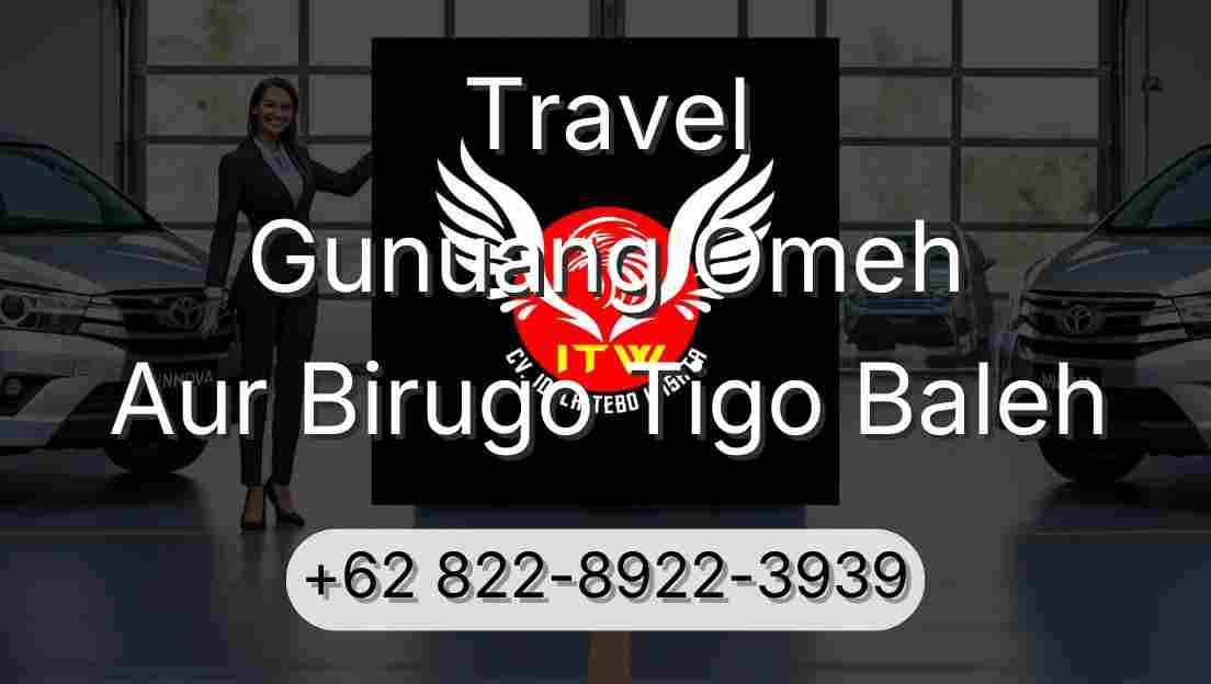 Travel Gunuang Omeh Aur Birugo Tigo Baleh