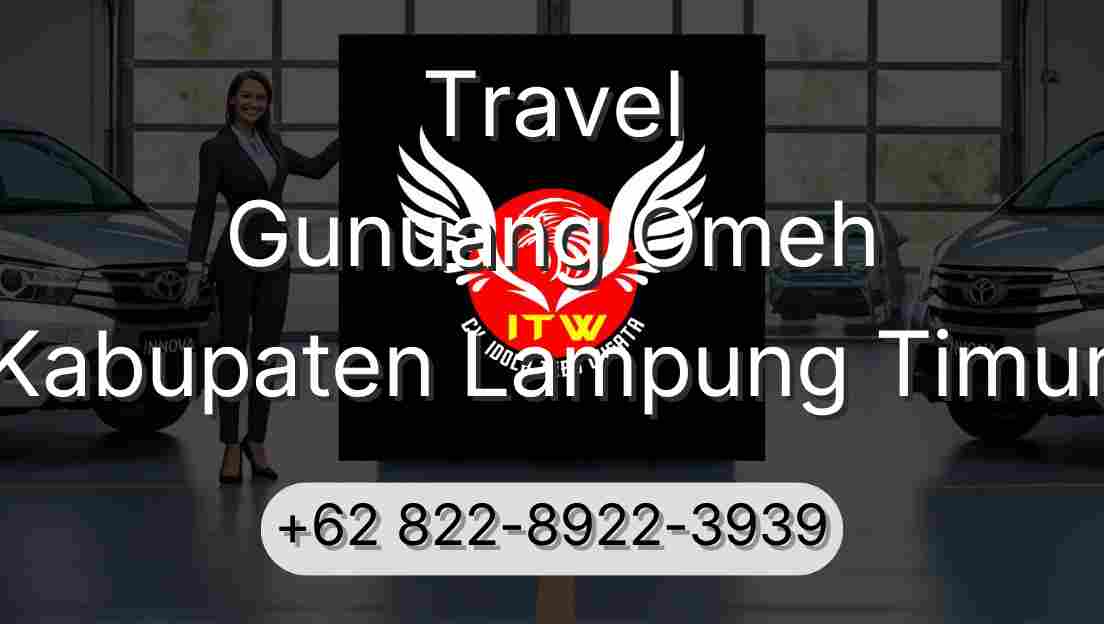Travel Gunuang Omeh Kabupaten Lampung Timur