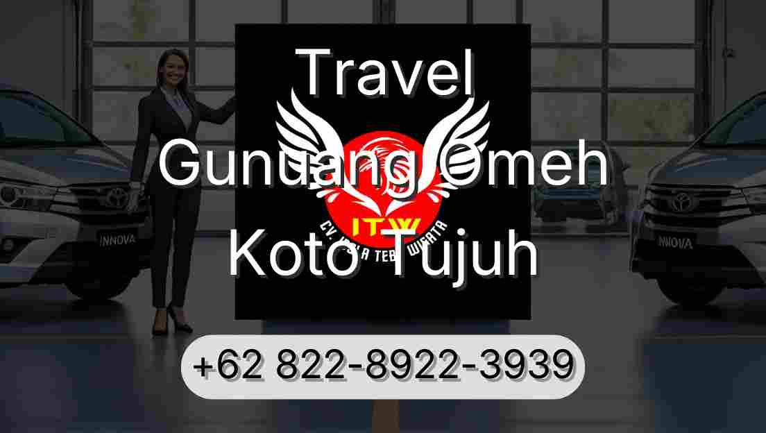 Travel Gunuang Omeh Koto Tujuh