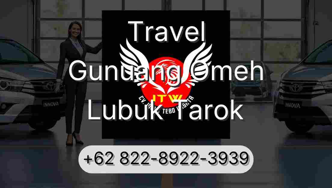 Travel Gunuang Omeh Lubuk Tarok