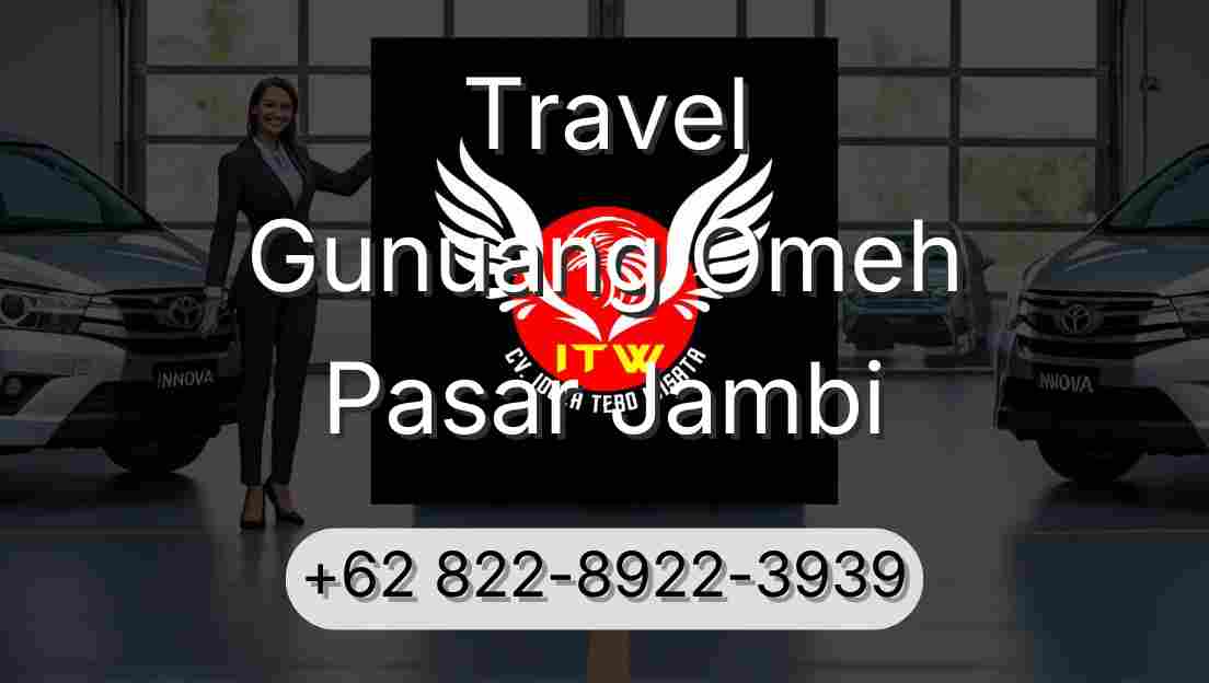 Travel Gunuang Omeh Pasar Jambi