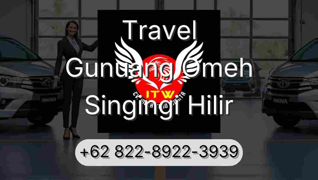 Travel Gunuang Omeh Singingi Hilir